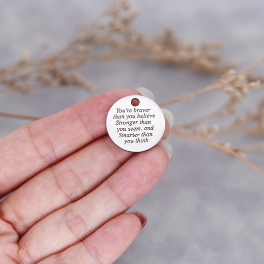 3Pcs Laser Engraved Inspirational Charms You're Braver Stronger Smarter DIY Jewelry