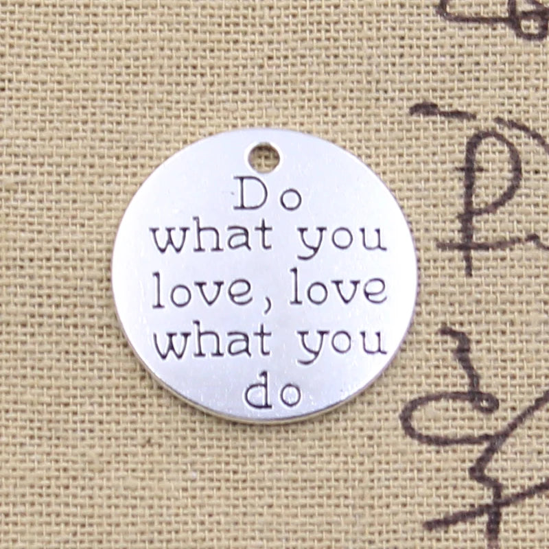 6Pc Antique Silver Do What You Love Charms Diy Crafts 24Mm